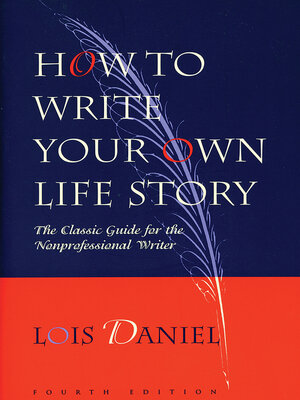 cover image of How to Write Your Own Life Story